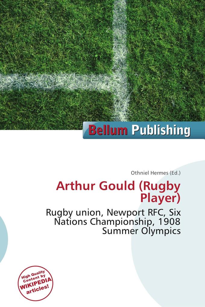 Arthur Gould (Rugby Player)