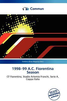 1998-99 A.C. Fiorentina Season