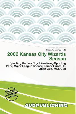 2002 Kansas City Wizards Season