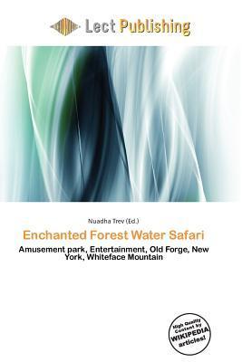 Enchanted Forest Water Safari