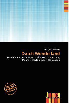 Dutch Wonderland