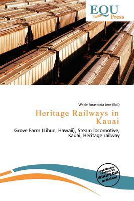 Heritage Railways in Kauai