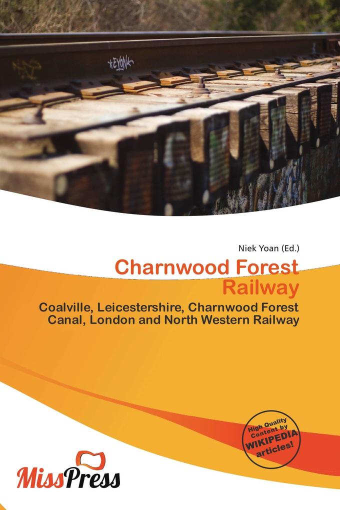 Charnwood Forest Railway