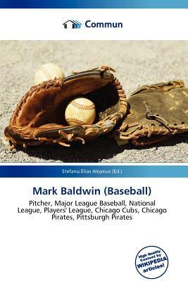 Mark Baldwin (Baseball)
