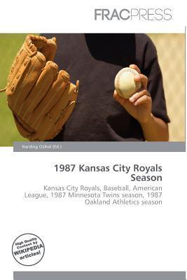 1987 Kansas City Royals Season