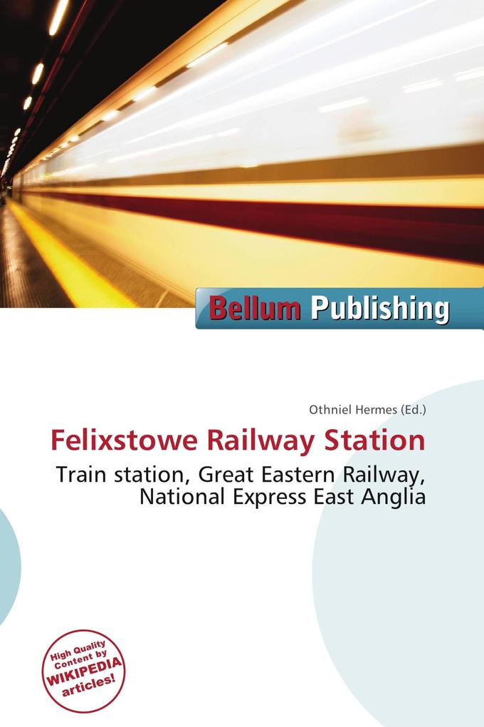 Felixstowe Railway Station