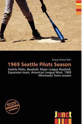 1969 Seattle Pilots Season