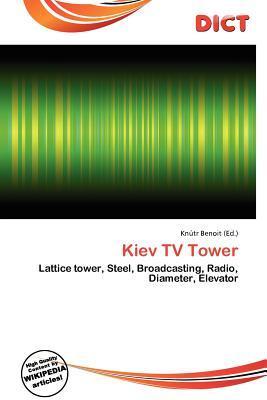 Kiev TV Tower