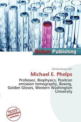 Michael E. Phelps