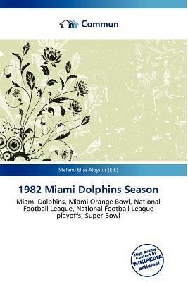 1982 Miami Dolphins Season