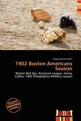 1902 Boston Americans Season