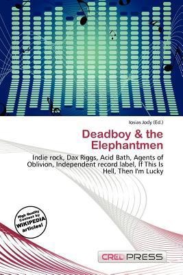 Deadboy & the Elephantmen