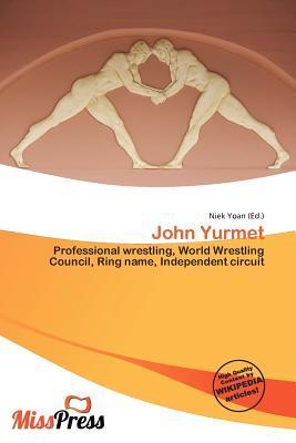 John Yurmet