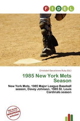 1985 New York Mets Season