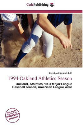 1994 Oakland Athletics Season