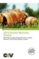 2010 Seattle Mariners Season