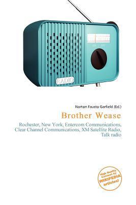Brother Wease