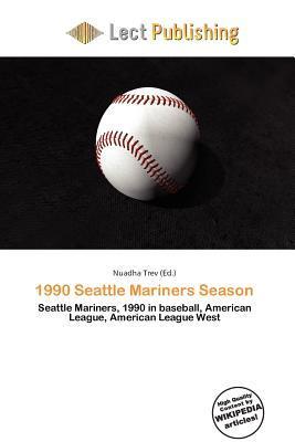 1990 Seattle Mariners Season