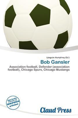 Bob Gansler