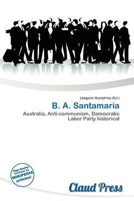 B. A. Santamaria
