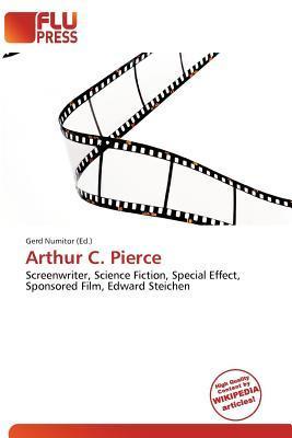 Arthur C. Pierce