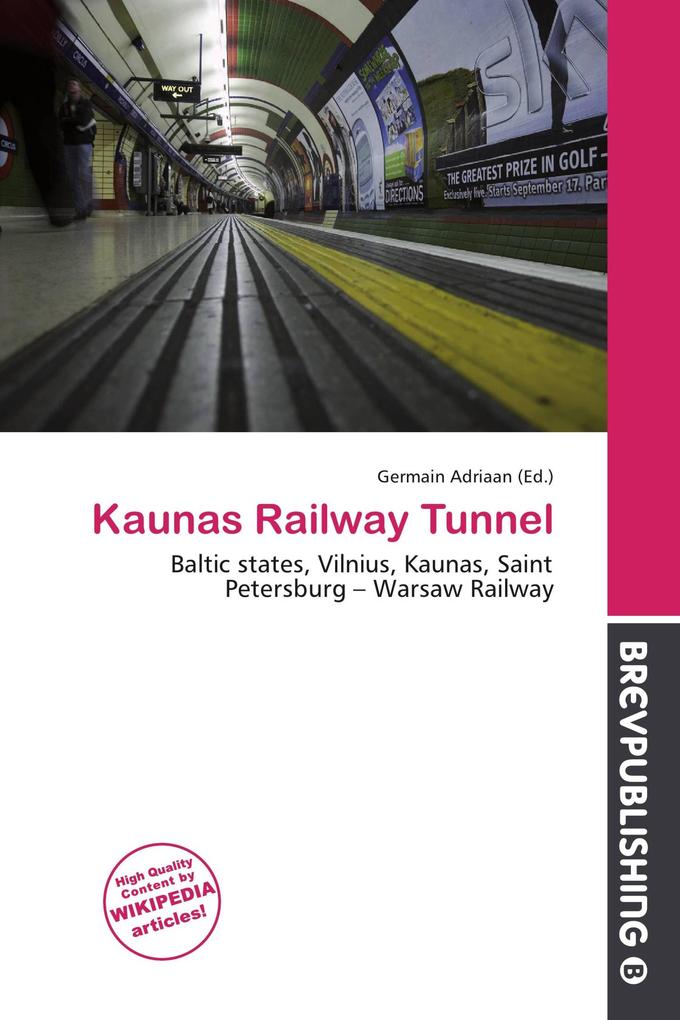 Kaunas Railway Tunnel
