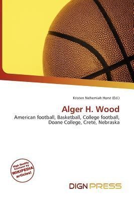 Alger H. Wood