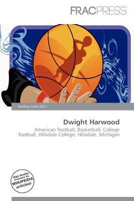 Dwight Harwood