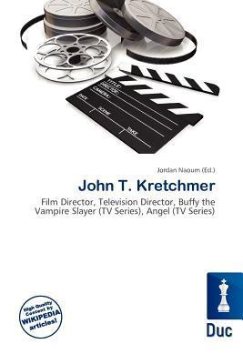 John T. Kretchmer