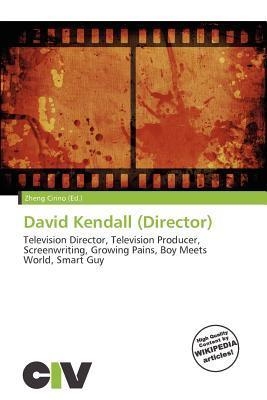 David Kendall (Director)