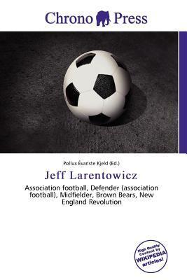 Jeff Larentowicz
