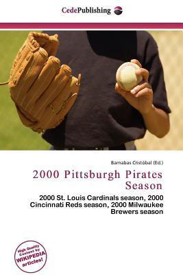 2000 Pittsburgh Pirates Season