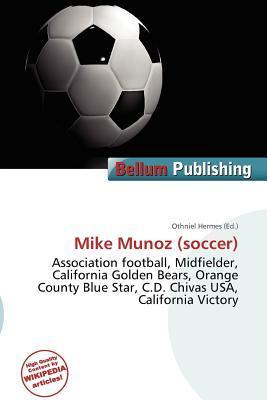 Mike Munoz (soccer)