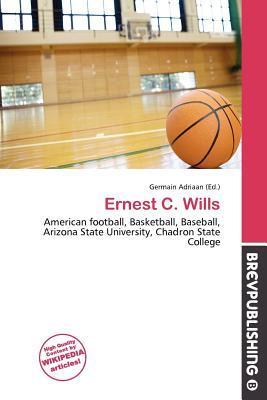 Ernest C. Wills