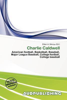Charlie Caldwell