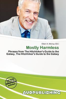 Mostly Harmless