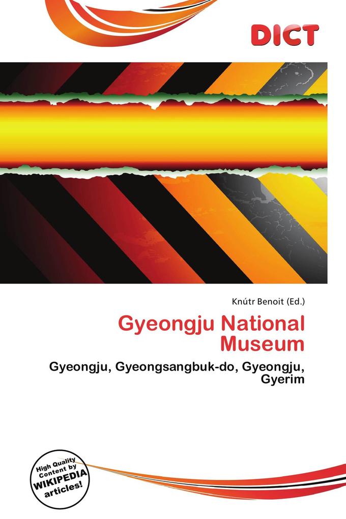 Gyeongju National Museum