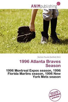 1996 Atlanta Braves Season