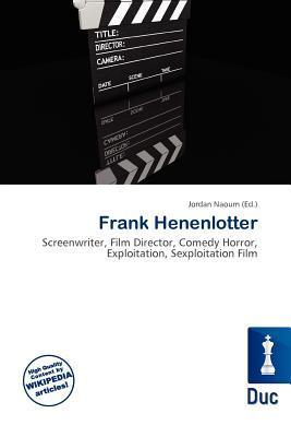 Frank Henenlotter