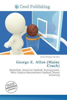 George E. Allen (Maine Coach)