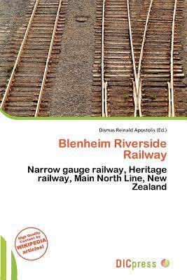 Blenheim Riverside Railway