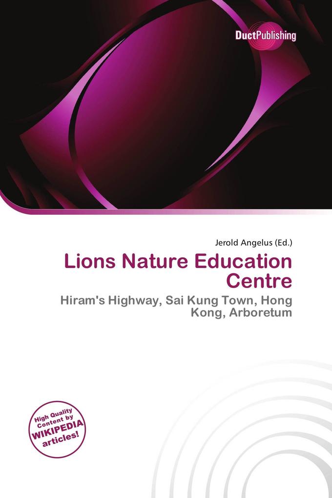 Lions Nature Education Centre