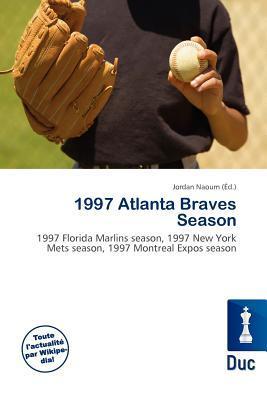 1997 Atlanta Braves Season