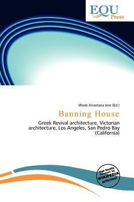 Banning House