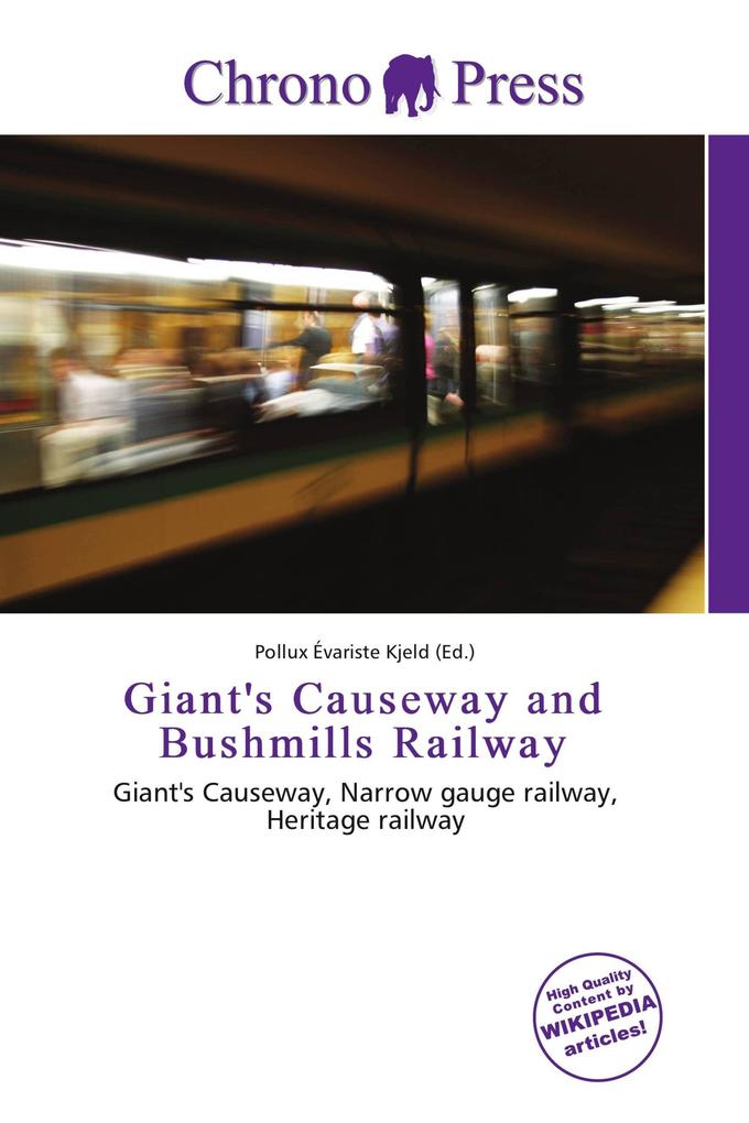 Giant's Causeway and Bushmills Railway