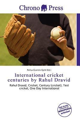 International cricket centuries by Rahul Dravid