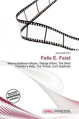 Felix E. Feist