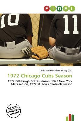 1972 Chicago Cubs Season