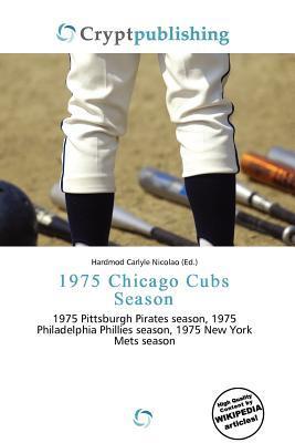1975 Chicago Cubs Season