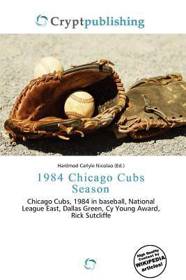 1984 Chicago Cubs Season